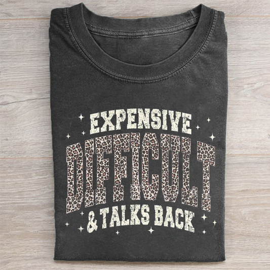 Expensive And Difficult T-shirt