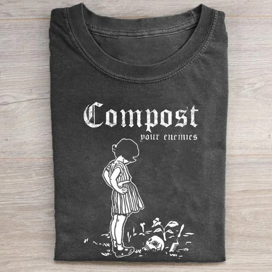 Compost Your Enemies T-shirt