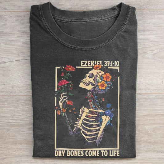 Ezekiel 37 Dry Bones Come To Life T-shirt