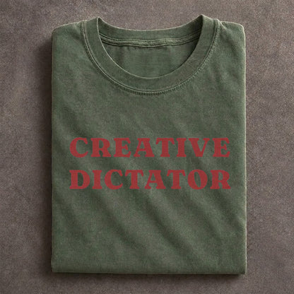 Creative Dictator T-shirt