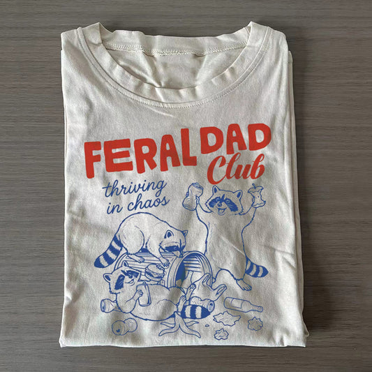 Feral Dad Club T-shirt