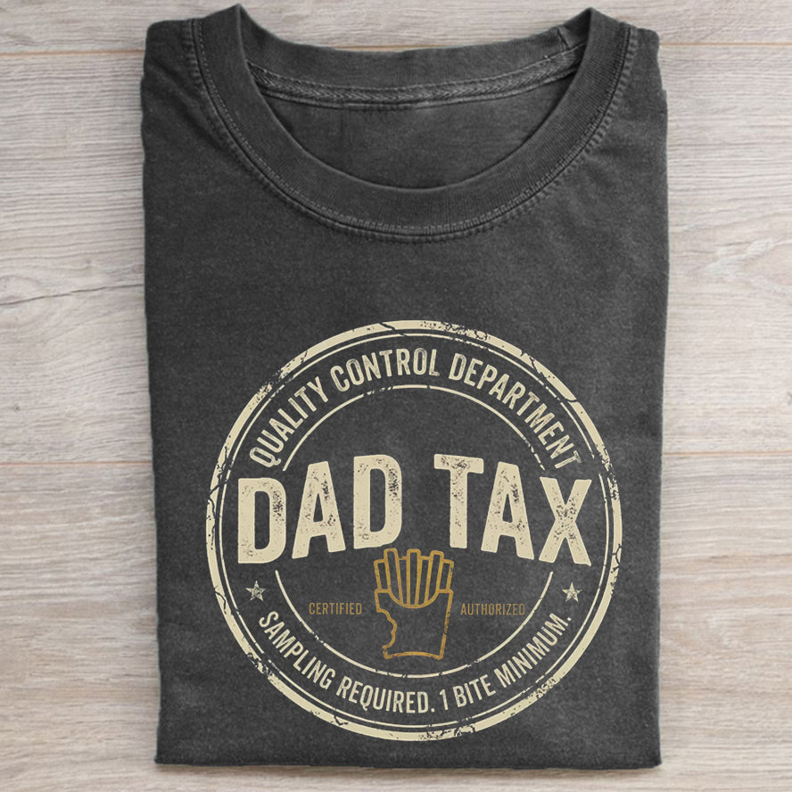 Dad Tax T-shirt