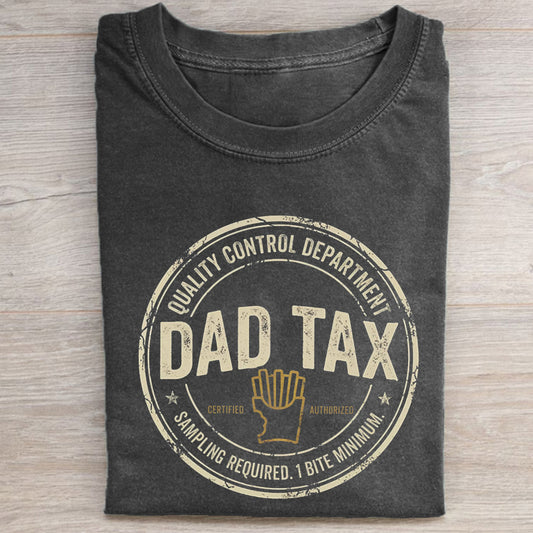 Dad Tax T-shirt